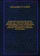 Progressive Pronouncing French Reader: On a Plan New, Simple and Effective Being a Course of Interesting and Instructive Lessons Selected from the . Preceded by a Collection of Easy Fables, Alexander G. Collot 