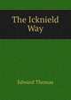 The Icknield Way, Thomas, Edward 