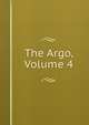 The Argo, Volume 4, 