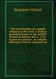 The merchandise of a people holiness to the Lord: A sermon preached in part at the publick lecture in Boston, July 1. 1725. In part at a private . as a thank-offering to God for repeated sur, Benjamin Colman 