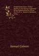 Proportional Form: Futher Studies in the Science of Beauty, Being Supplemental to Those Set Forth in "Nature's Harmonic Unity,", Samuel Colman 
