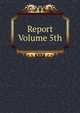 Report Volume 5th, 