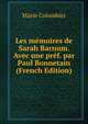 Les memoires de Sarah Barnum. Avec une pref. par Paul Bonnetain (French Edition), Marie Colombier 