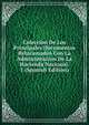 Coleccion De Los Principales Documentos Relacionados Con La Administracion De La Hacienda Nacional. 1 (Spanish Edition), 