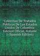Coleccion De Tratados Publicos De Los Estados Unidos De Colombia: Edicion Oficial, Volume 1 (Spanish Edition), 