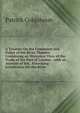 A Treatise On the Commerce and Police of the River Thames: Containing an Historical View of the Trade of the Port of London . with an Account of the . Exercising Jurisdiction On the River ., Patrick Colquhoun 