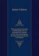 The incorporated trades of Edinburgh with an introductory chapter on the rise and progress of municipal government in Scotland, James Colston 