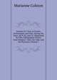 Journal of a Tour in France, Switzerland, and Italy, During the Years 1819, 20, and 21: Illustrated by Fifty Lithographic Prints, from Original . Italy, the Alps, and the Pyrenees, Volume 1, Marianne Colston 