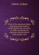 Tour of the American lakes, and among the Indians of the North-west territory, in 1830: disclosing the character and prospects of the Indian race, Calvin Colton 