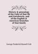 History & genealogy of the Colts of that ilk and Gartsherrie, and of the English & American branches of that family, George Frederick Russell Colt 