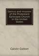 Genius and mission of the Protestant Episcopal Church in the United States, Calvin Colton 