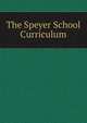 The Speyer School Curriculum, 