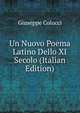 Un Nuovo Poema Latino Dello XI Secolo (Italian Edition), Giuseppe Colucci 