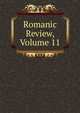Romanic Review, Volume 11, 