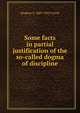 Some facts in partial justification of the so-called dogma of discipline, Stephen S. 1869-1923 Colvin 