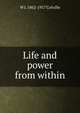 Life and power from within, W J. 1862-1917 Colville 
