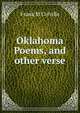 Oklahoma Poems, and other verse, Frank M Colville 