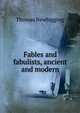 Fables and fabulists, ancient and modern, Thomas Newbigging 