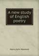A new study of English poetry, Newbolt Henry John 