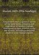 Frequented ways; a general survey of the land forms, climates and vegetation of western Europe, considered in their relation to the life of man; including a detailed study of some typical regions, Marion 1869-1934 Newbigin 