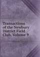 Transactions of the Newbury District Field Club, Volume 9, 