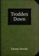 Trodden Down, Emma Newby 