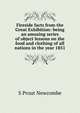 Fireside facts from the Great Exhibition: being an amusing series of object lessons on the food and clothing of all nations in the year 1851, S Prout Newcombe 