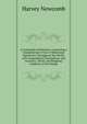 A Cyclopedia of Missions: Containing a Comprehensive View of Missionary Operations Throughout the World; with Geographical Descriptions, and Accounts . Moral, and Religious Condition of the People, Harvey Newcomb 