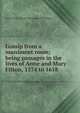 Gossip from a muniment room; being passages in the lives of Anne and Mary Fitton, 1574 to 1618, Anne Emily Garnier Newdigate-Newdegate 
