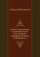 Current Superstitions: Collected from the Oral Tradition of English Speaking Folk, Volume 4, William Wells Newell 
