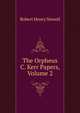 The Orpheus C. Kerr Papers, Volume 2, Robert Henry Newell 