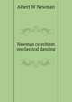 Newman catechism on classical dancing, Albert W Newman 