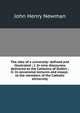 The idea of a university: defined and illustrated ; I. In nine discourses delivered to the Catholics of Dublin ; II. In occasional lectures and essays . to the members of the Catholic University, Newman, John Henry, 1801-1890 