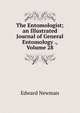 The Entomologist; an Illustrated Journal of General Entomology ., Volume 28, Edward Newman 