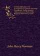 Certain Difficulties Felt by Anglicans in Catholic Teaching Considered: Twelve Lectures Addressed to the Party of the Religious Movement of 1833, Newman, John Henry, 1801-1890 