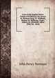 Lives of the English Saints: Family of St Richard, the Saxon: St. Richard, King; St. Willibald, Bishop; St. Walburga, Virgin, Abbess; St. Winibald, Abbot (2Nd. Ed., 1844), Newman, John Henry, 1801-1890 