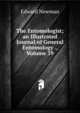 The Entomologist; an Illustrated Journal of General Entomology ., Volume 39, Edward Newman 