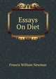 Essays On Diet, Francis William Newman 