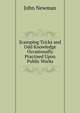 Scamping Tricks and Odd Knowledge Occasionally Practised Upon Public Works, John Newman 