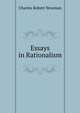 Essays in Rationalism, Charles Robert Newman 