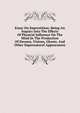 Essay On Superstition; Being An Inquiry Into The Effects Of Physical Influence On The Mind In The Production Of Dreams, Visions, Ghosts, And Other Supernatural Appearances, 