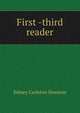 First -third reader, Sidney Carleton Newsom 