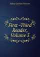 First -Third Reader, Volume 3, Sidney Carleton Newsom 