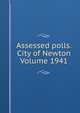 Assessed polls.City of Newton Volume 1941, 
