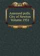 Assessed polls.City of Newton Volume 1951, 