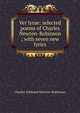 Ver lyrae: selected poems of Charles Newton-Robinson ; with seven new lyrics, Charles Edmund Newton-Robinson 