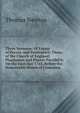Three Sermons: Of Forms of Prayer, and Particularly Those of the Church of England; Pharisaism and Popery Parallel'd; On the Fast-Day 1745, Before the Honourable House of Commons, Thomas Newton 