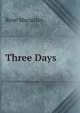 Three Days, Rose Macaulay 