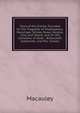 Tales of the Drama: Founded On the Tragedies of Shakespeare, Massinger, Shirley, Rowe, Murphy, Lillo, and Moore, and On the Comedies of Steel, . Bickerstaff, Goldsmith, and Mrs. Cowley, Macauley 