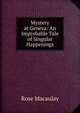 Mystery at Geneva: An Improbable Tale of Singular Happenings, Rose Macaulay 